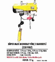 Süper Maxi Monoray Vinç 2 Hareketli (220 Volt)
